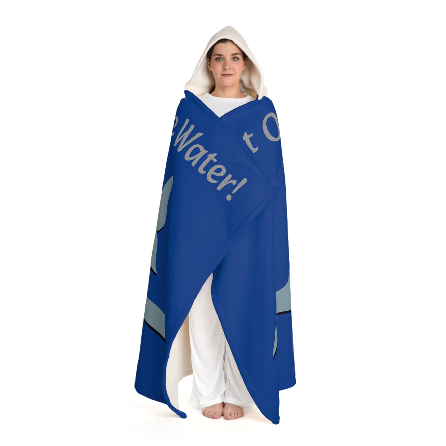 "Get Out Of The Water! - Hooded Sherpa Fleece Blanket