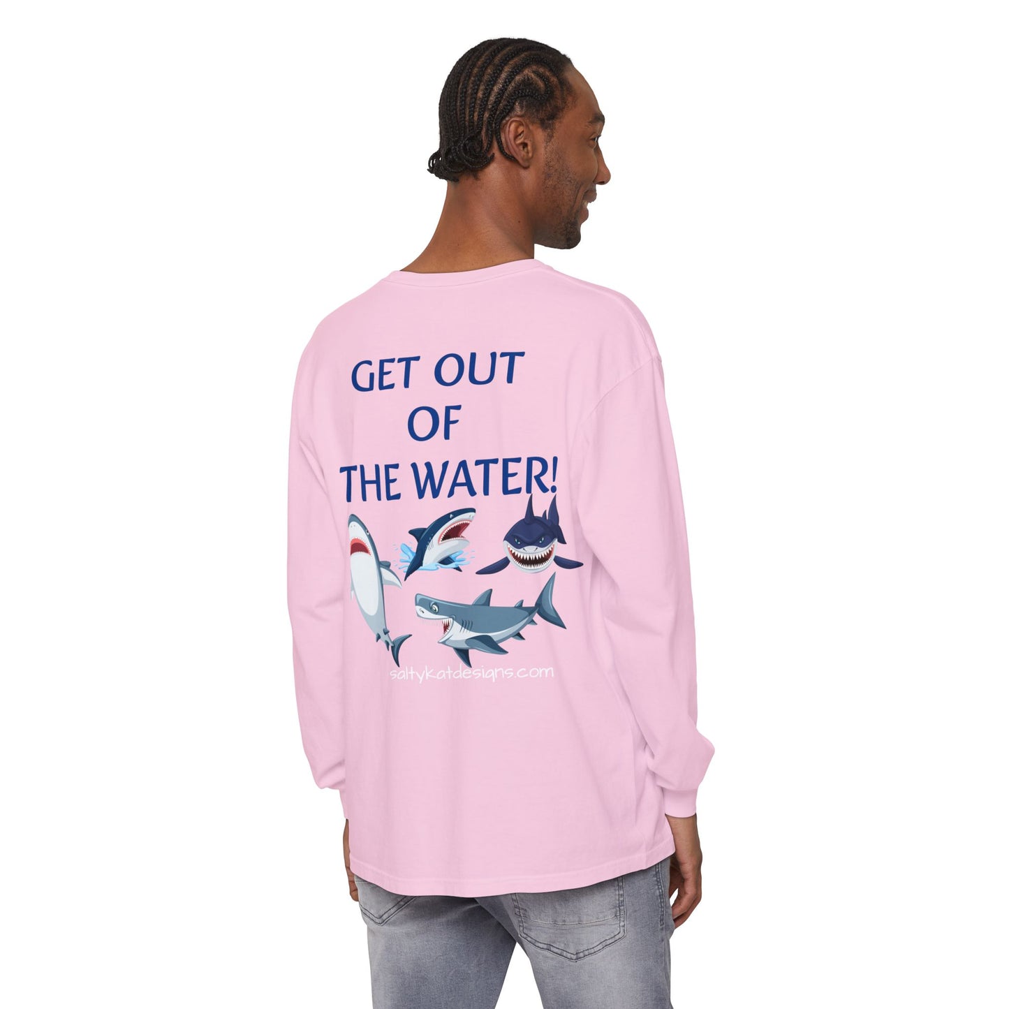 GET OUT OF THE WATER! Adult Unisex Long Sleeve T-Shirt