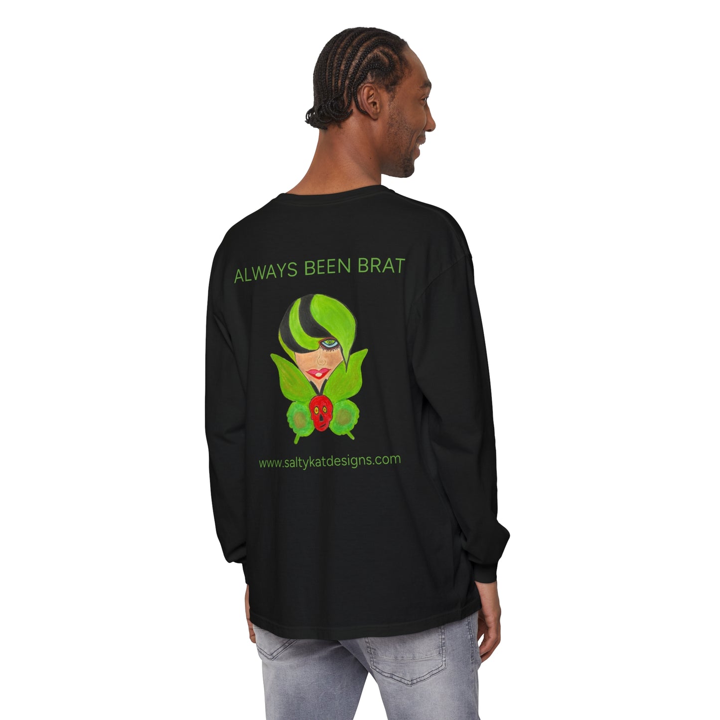 "ALWAYS BEEN BRAT" - Adult Unisex Long Sleeve T-Shirt