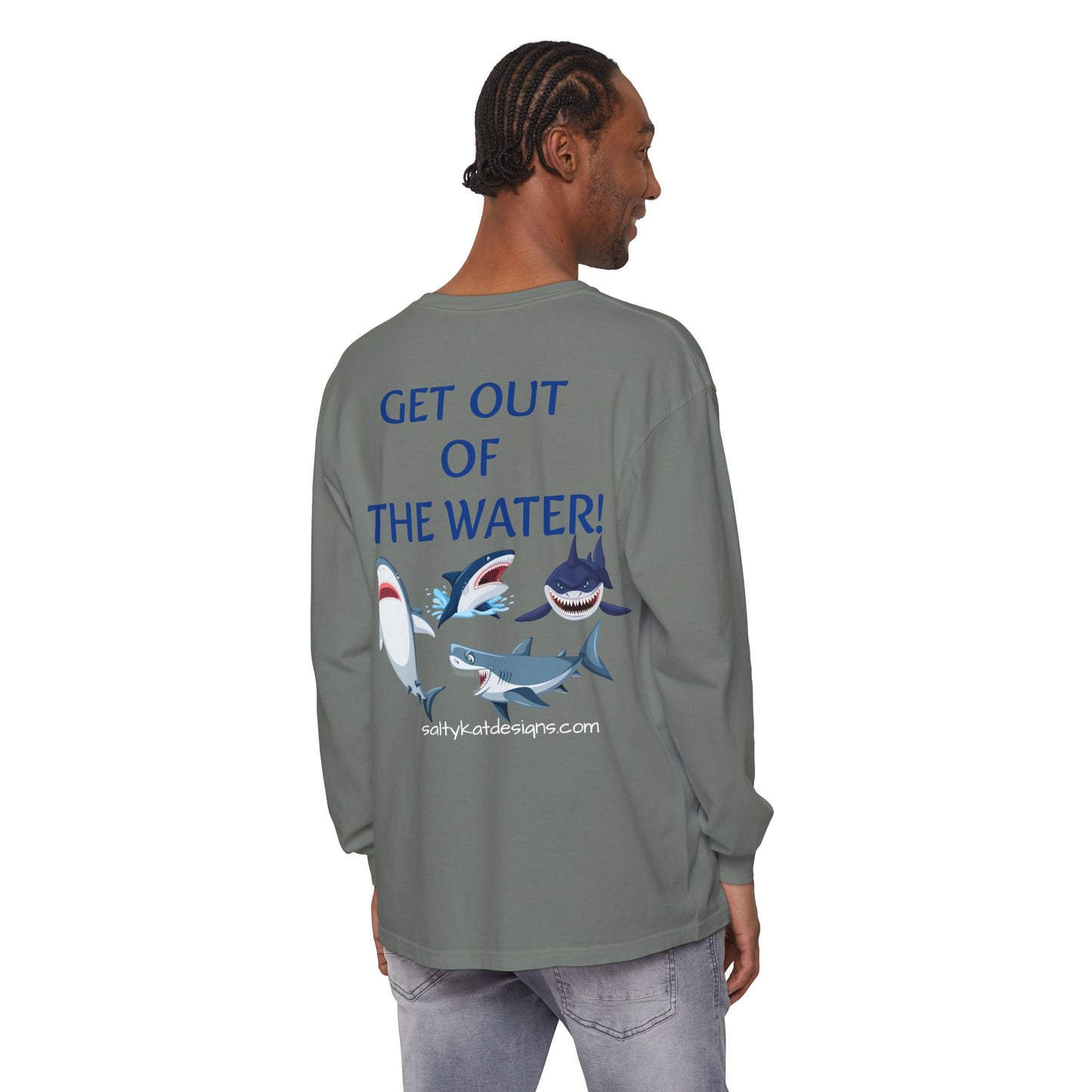 GET OUT OF THE WATER! Adult Unisex Long Sleeve T-Shirt