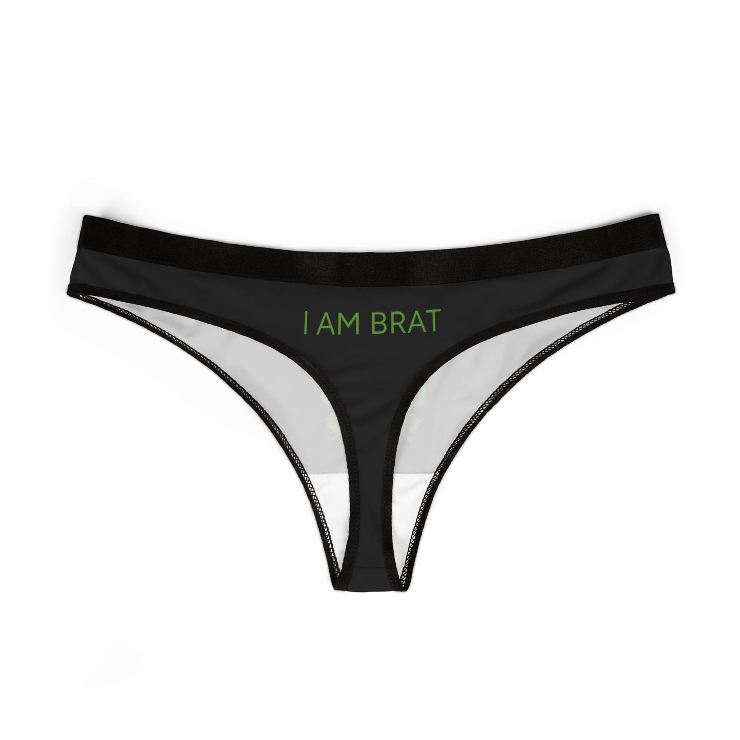I AM BRAT - Women's Thongs