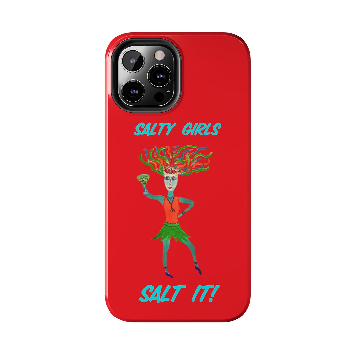 Salty Girls "Salt It"Red Phone Cover