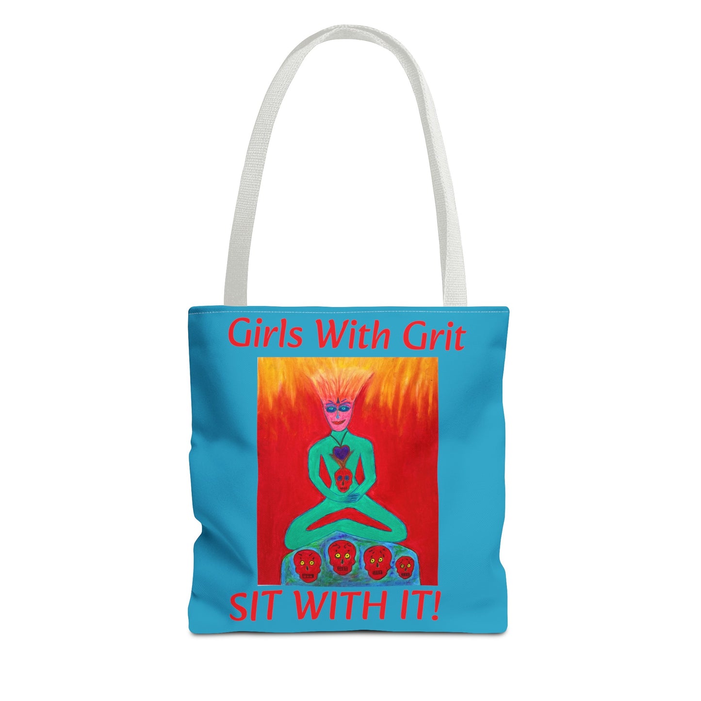 Girls With Grit - "Sit With It!" - Tote Bag