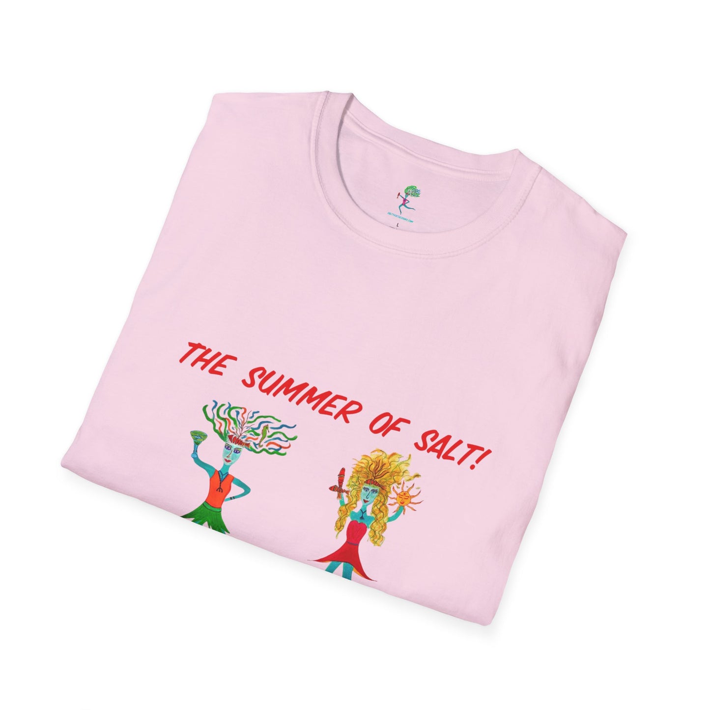 "Salty Girls - The Summer of Salt!" Adult Unisex T