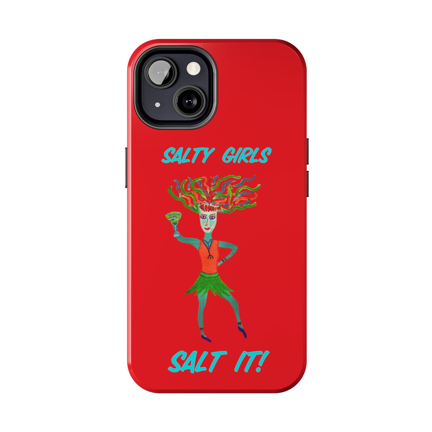 Salty Girls "Salt It"Red Phone Cover