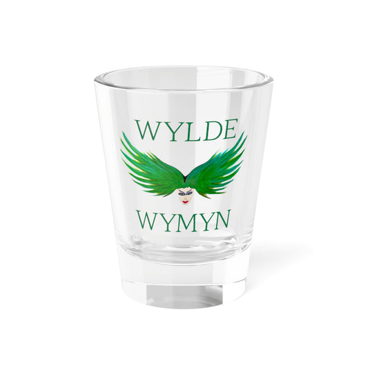 Wylde Wymyn Shot Glass, 1.5oz