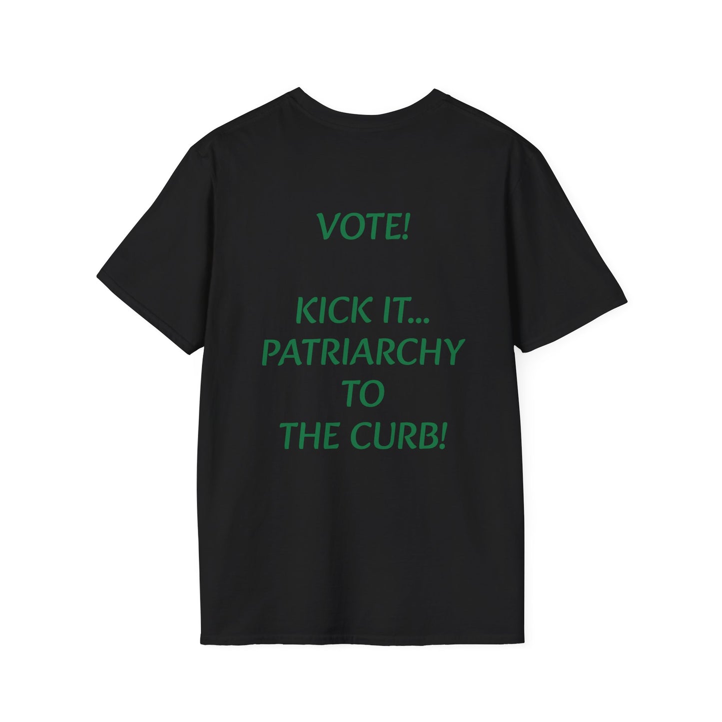 NOVEMBER 5TH "Kick Patriarchy To The Curb"  - Adult Unisex T Shirt