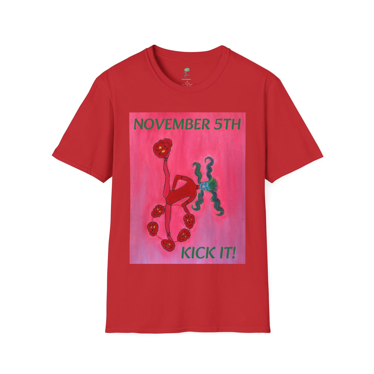 NOVEMBER 5TH "Kick Patriarchy To The Curb"  - Adult Unisex T Shirt