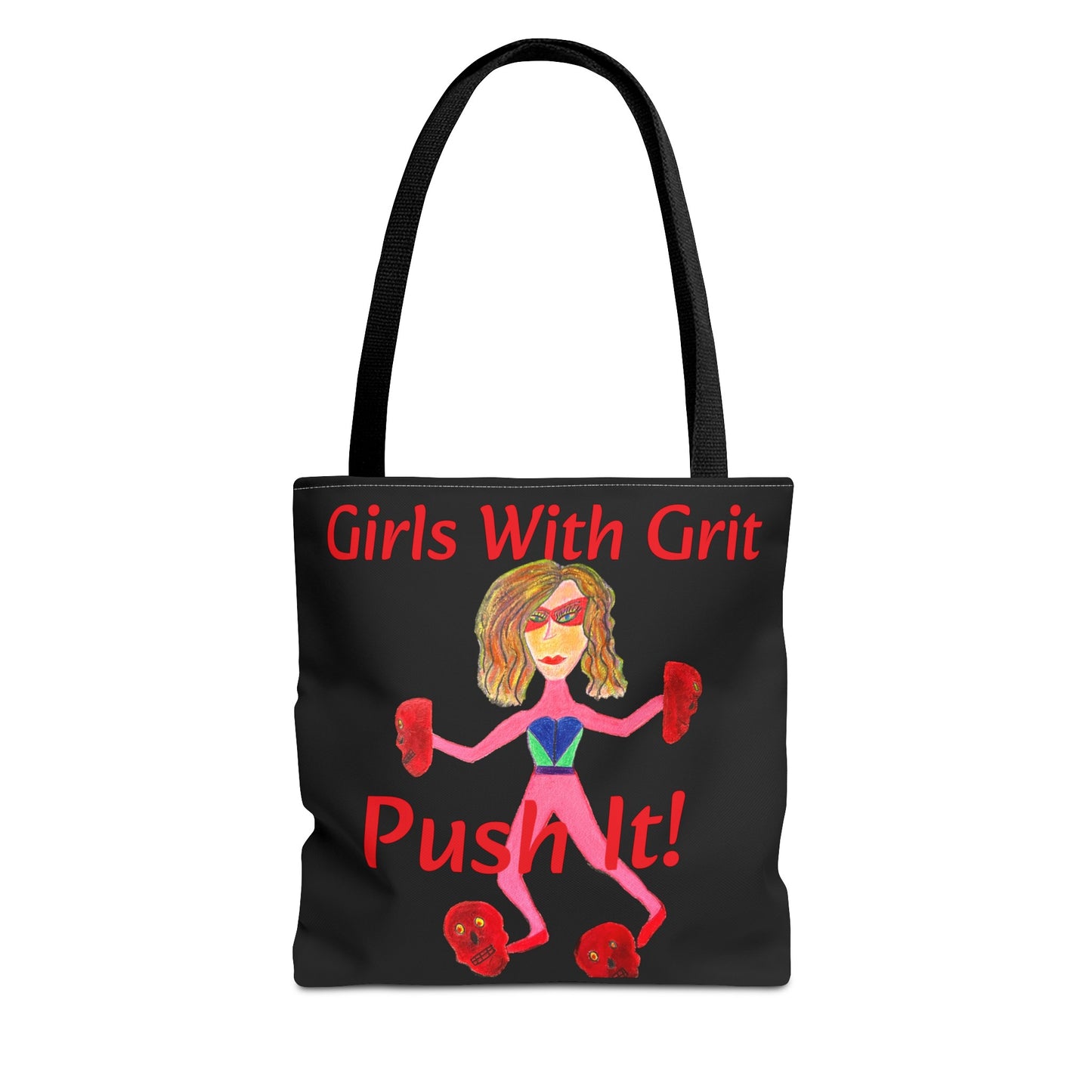 Girls With Grit - Push It! Tote Bag