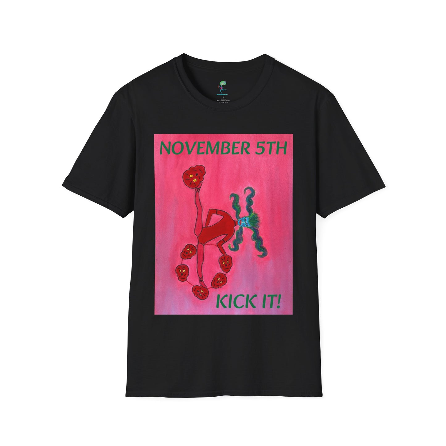 NOVEMBER 5TH "Kick Patriarchy To The Curb"  - Adult Unisex T Shirt