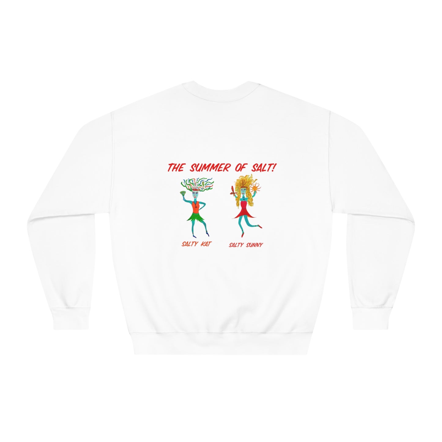 The Summer of Salt! - Adult Unisex DryBlend® Crewneck Sweatshirt