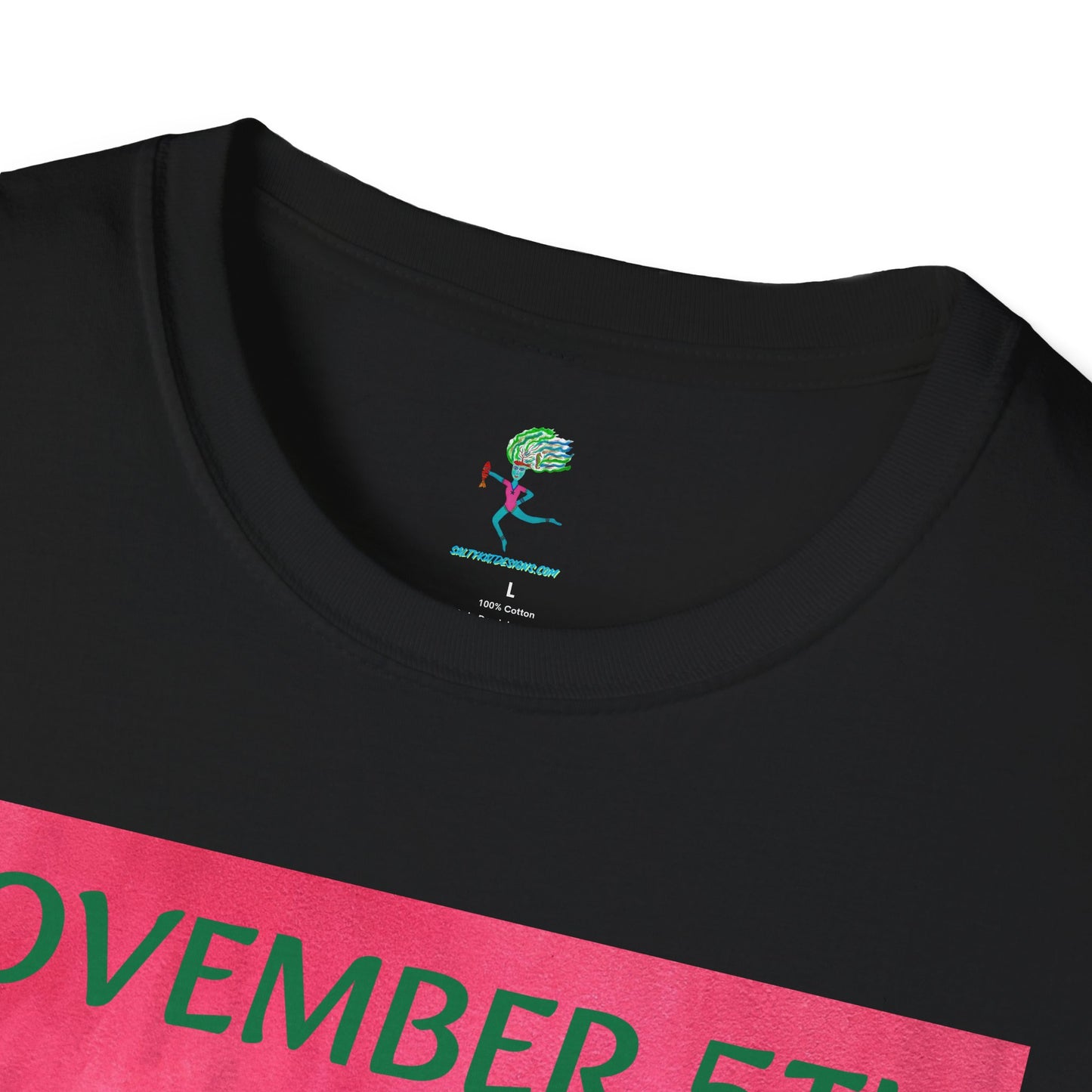 NOVEMBER 5TH "Kick Patriarchy To The Curb"  - Adult Unisex T Shirt