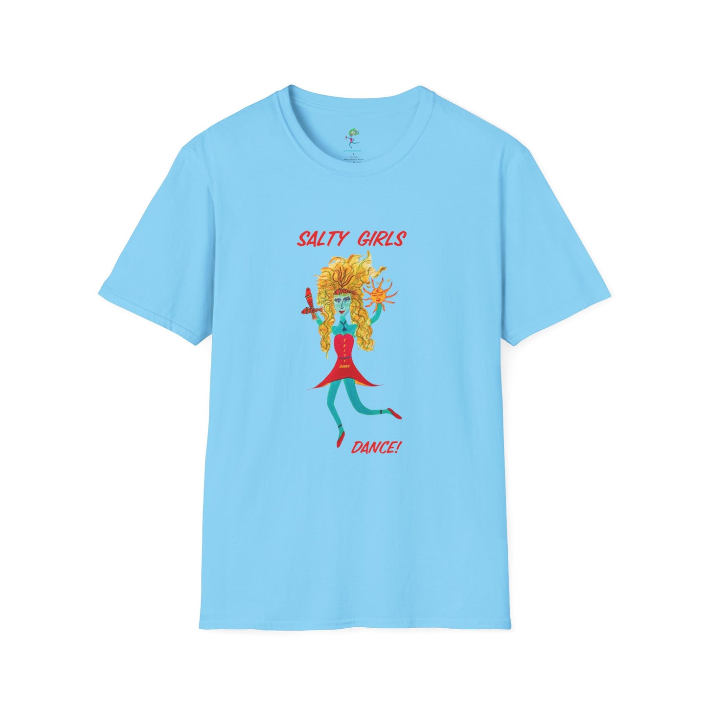 Salty Girls Dance! Adult Unisex T