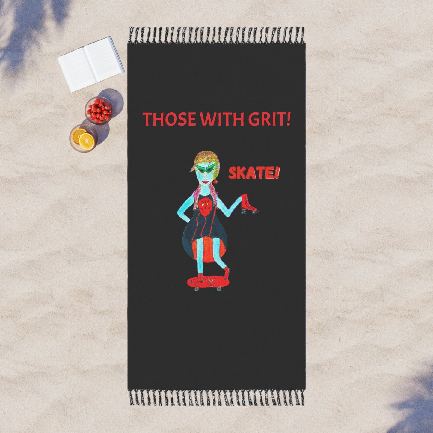 Those With Grit Skate! - Nonbinary Boho Beach Cloth