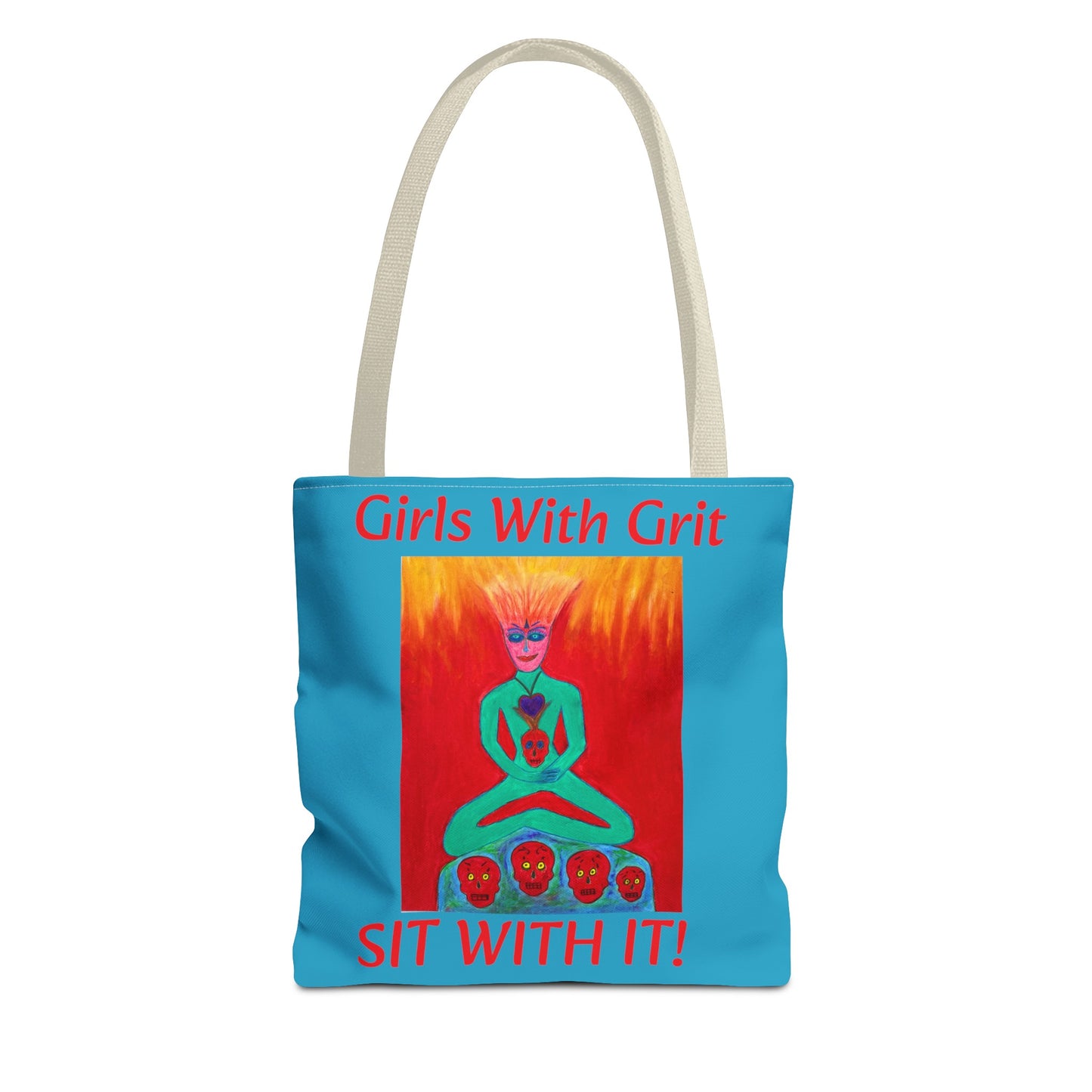 Girls With Grit - "Sit With It!" - Tote Bag