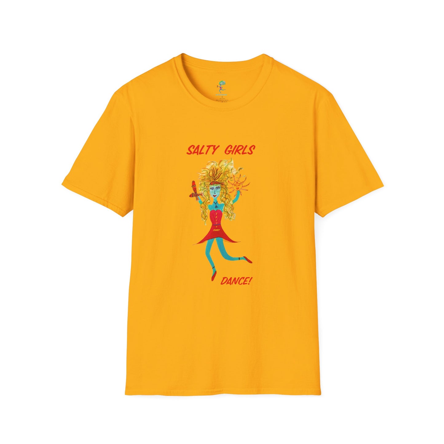 Salty Girls Dance! Adult Unisex T