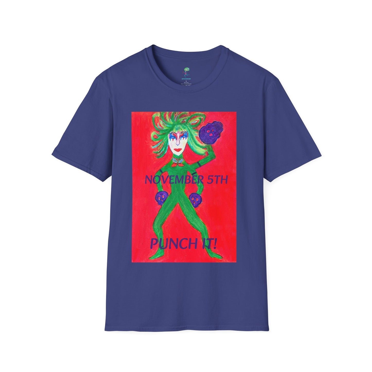 NOVEMBER 5th - Election T -" Punch A Hole in The Patriarchy" Adult Unisex T