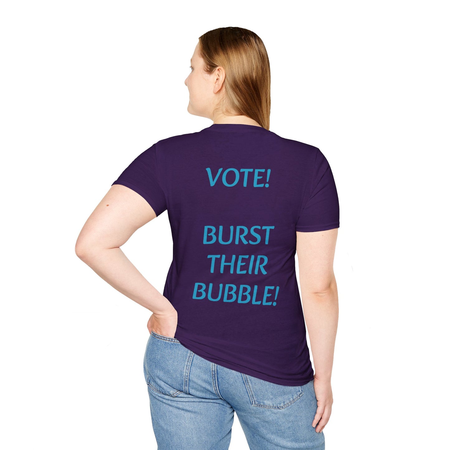 NOVEMBER 5TH - "Burst Their Bubble" Adult Unisex T